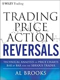 Trading Price Action Reversals: Technical Analysis of Price