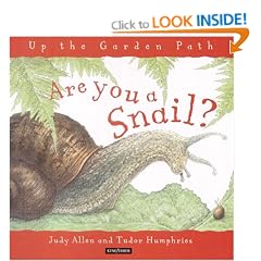 Are You a Snail? (Up the Garden Path)