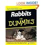 Rabbits for Dummies (For Dummies (Lifestyles Paperback))