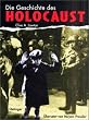 Die Geschichte des Holocaust