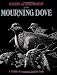 Ecology and Management of the Mourning Dove
