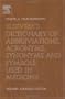 Elsevier's Dictionary of Abbreviations, Acronyms, Synonyms and Symbols used in Medicine: Second, Enlarged Edition<br>In English with ... of Abbreviations, Acronyms, Synonyms)