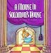 Mouse in Solomon's House: A Child's Book of Wisdom