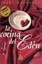 La cocina del Eden (Spanish Edition)