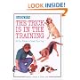 Trick is in the Training, The
