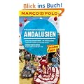 MARCO POLO Reisef�hrer Andalusien: Pr�chtige Prozessionen - Die Semana Santa: Ergreifende Tradition in festlichem Kost�m. Windige Zone im S�den: In ... sich die Surf-Elite. Reisen mit Insider-Tipps