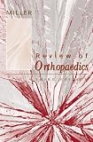 Review of Orthopaedics