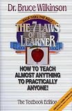The Seven Laws of the Learner: How to Teach Almost Anything to Practically Anyone (Seven Laws of the Learner)