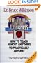 The Seven Laws of the Learner: How to Teach Almost Anything to Practically Anyone