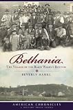 Bethania (NC): The Village by the Black Walnut Bottom (American Chronicles)