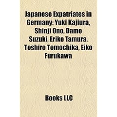 Japanese Expatriates in Germany: Yuki Kajiura, Shinji Ono, Damo Suzuki, Eriko Tamura, Toshiro Tomochika, Eiko Furukawa