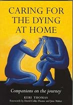 Caring for the Dying at Home: Companions on the Journey