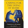 Caring for the Dying at Home: Companions on the Journey