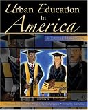 Education in Urban America: A Critical Perspective