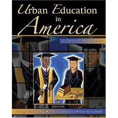 Education in Urban America: A Critical Perspective