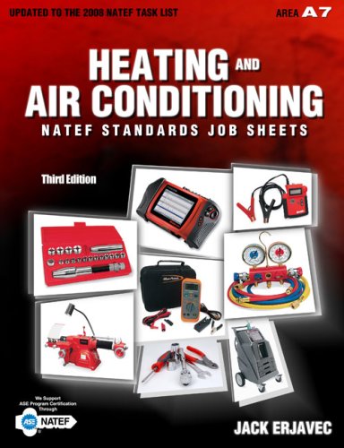 NATEF Standards Job Sheets Area A7: Heating and Air Conditioning - Delmar Cengage Learning - 1435483227 - ISBN:1435483227