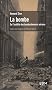 La bombe - de l'inutilit� des bombardements