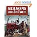 Seasons on the Farm: A Celebration of Country Life Through the Year