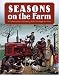Books : Seasons on the Farm: A Celebration of Country Life Through the Year