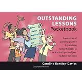 Outstanding Lessons Pocketbook ~ Caroline Bentley-Davies