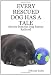 Every Rescued Dog Has a Tale: Stories from the Dog Rescue Railroad