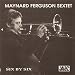 Maynard Ferguson Sextet: Six By Six