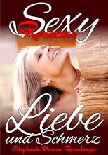 Liebe und Schmerz (Dirndl Sexy Romance) (German Edition)
