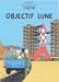 Les aventures de Tintin : Objectif Lune