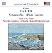 Elliott Carter: Symphony No. 1; Piano Concerto