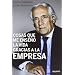 Cosas que me ense�� la vida gracias a la empresa
