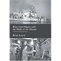 River-class Frigates and the Battle of the Atlantic