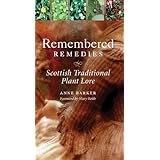 remembered remedies scottish traditional plant lore