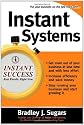 Instant Systems: Foolproof Strategies That Let Your Business Run Itself (Instant Success Series)