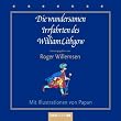 Die wundersamen Irrfahrten des William Lithgow: Herausgegeben von Roger Willemsen.
