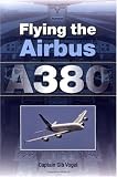 Flying the Airbus A380