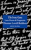 The ivory gate : later poems & fragments