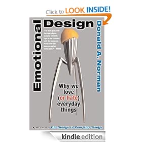 Emotional Design: Why We Love (or Hate) Everyday Things