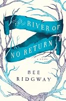 The River of No Return
