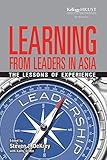 Learning from leaders in Asia : the lessons of experience