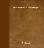 Jim Of The Hills - A Story In Rhyme