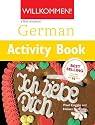 Willkommen: Activity Book: A German Course for Adult Beginners
