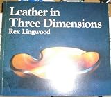 Leather in Three Dimensions