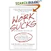 Why Work Sucks and How to Fix It: No Schedules, No Meetings, No Joke--the Simple Change That Can Make Your Job Terrific