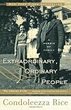 Extraordinary, Ordinary People: A Memoir of Family