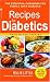 Recipes for Diabetics: Revised and Updated