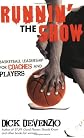 Runnin' the Show: Basketball Leadership for Coaches and Players