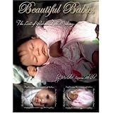 Beautiful Babies: The ART of Reborn Doll Making