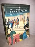 Complete Pelican Shakespeare