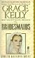 Bridesmaids: Grace Kelly, Princess of Monaco, and Six Intimate Friends