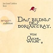 Das Bildnis des Dorian Gray Hörbuch: Das Bildnis des Dorian Gray